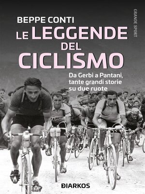 cover image of Le leggende del ciclismo